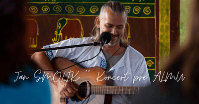 KONCERT pre ALMU * Jan SMOLÍK